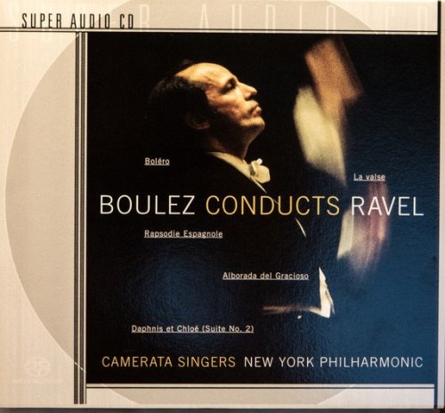 Pierre Boulez - Boulez Conducts Ravel (2000) [SACD]