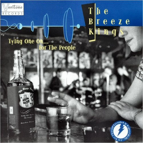 The Breeze Kings - Tying One On... For The People (1999)