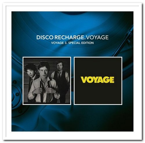 Voyage - Disco Recharge: Voyage 3 [2CD Special Edition] (2012)