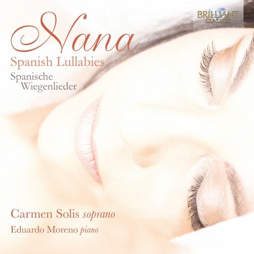 Carmen Solis & Eduardo Moreno - Nana: Spanish Lullabies (2015)