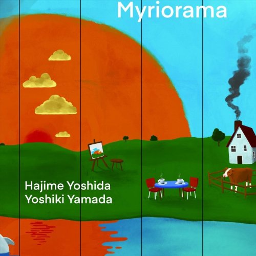 Hajime Yoshida & Yoshiki Yamada - Myriorama (2021)