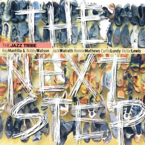 The Jazz Tribe: Ray Mantilla & Bobby Watson - The Next Step (1999) FLAC