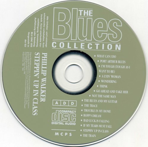 Phillip Walker - The Blues Collection 55: Steppin' Up in Class (1996)