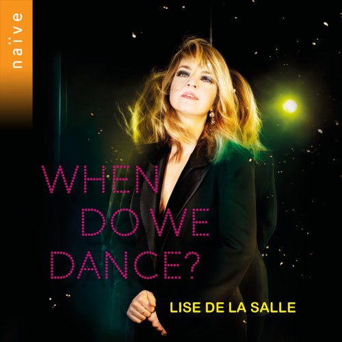 Lise de la Salle - When Do We Dance? (2021) [Hi-Res]