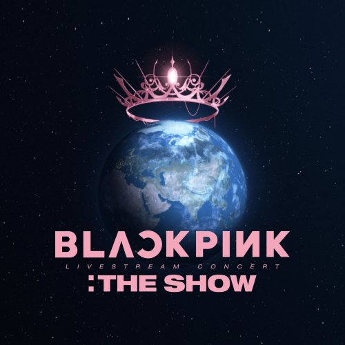 BLACKPINK - BLACKPINK 2021 'THE SHOW' LIVE (2021)