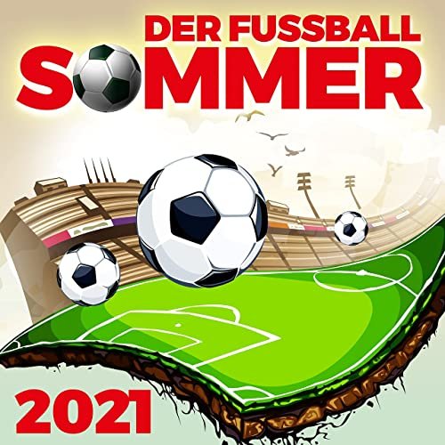 VA - Der Fussball Sommer 2021 (2021)