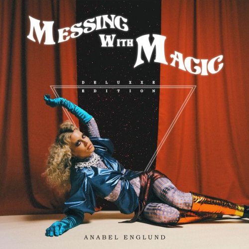 Anabel Englund - Messing With Magic (Deluxxe Edition) (2021)
