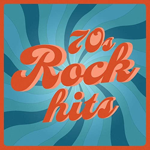 VA - 70s Rock Hits (2021)