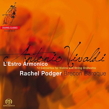 Rachel Podger - Vivaldi: 12 Concertos, Op. 3 "L'Estro Armonico" (2015) [SACD]