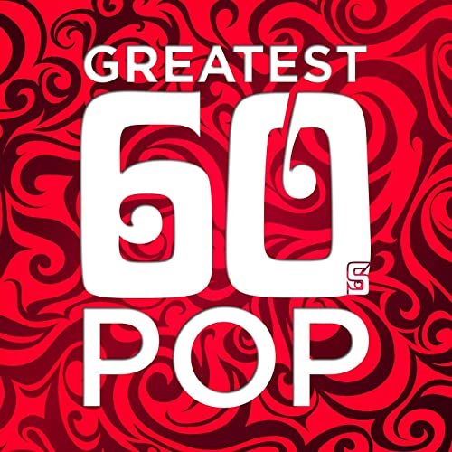 VA - Greatest 60's Pop (2021)