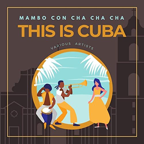 VA - Mambo Con Cha Cha Cha (This Is Cuba) (2021)