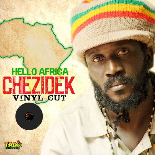 Chezidek - Hello Africa: Vinyl Cut (2021)