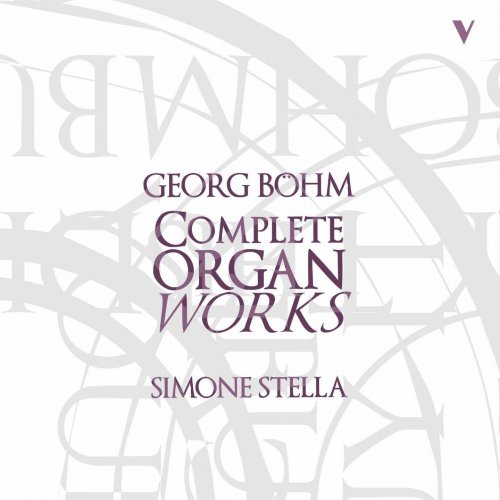 Simone Stella - Böhm: Complete Organ Works (2015) [Hi-Res]