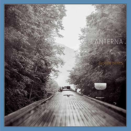 Lanterna - Hidden Drives (2021) Hi Res