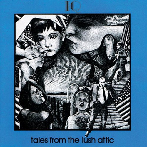 IQ - Tales From The Lush Attic (1994)