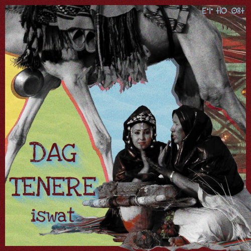 Dag Tenere - Iswat (2021)