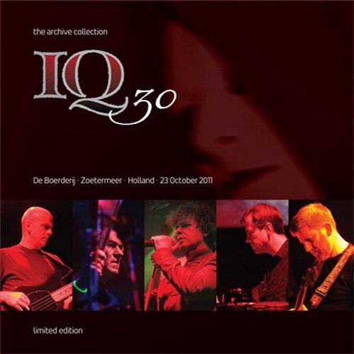IQ - The Archive Collection: IQ30 (Live In Zoetermeer) (2012)
