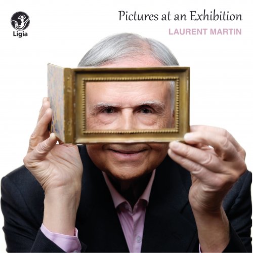 Laurent Martin - Mussorgsky: Pictures at an Exhibition (2021) [Hi-Res]