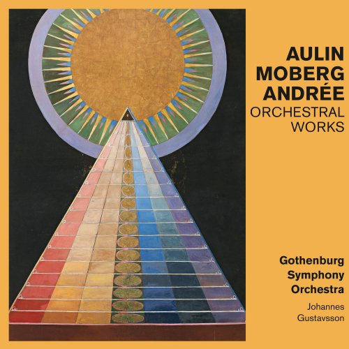 Gothenburg Symphony Orchestra - Aulin, Moberg, Andrée: Orchestral Works (2021) [Hi-Res]