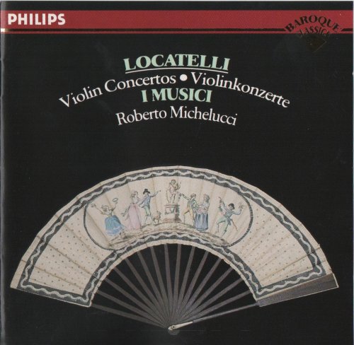 Roberto Michelucci, I Musici - Locatelli: 3 Concerti from Op. 3 (1987)