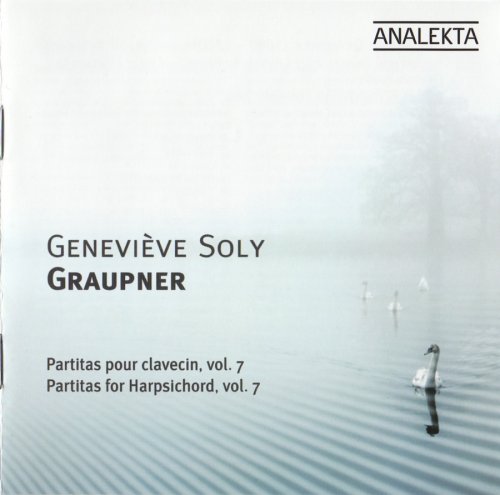 Genevieve Soly - Graupner: Partitas for Harpsichord Vol.7 (2008)