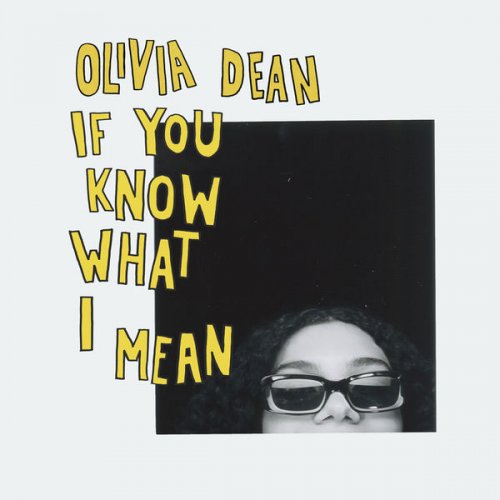 Olivia Dean - Olivia Dean If You Know What I Mean (2021)