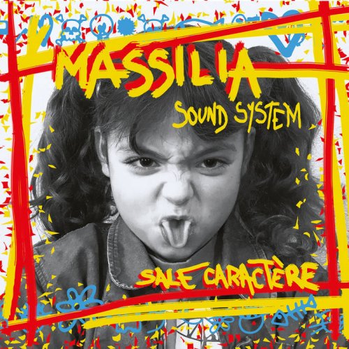 Massilia Sound System - Sale Caractère (2021)