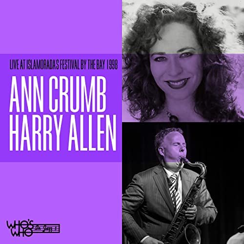 Ann Crumb with Harry Allen & His All Star Jazz Band - Live at Islamorada's Festival by the Bay 1998 (2021)