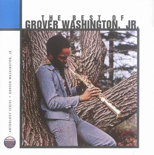 Grover Washington, Jr. - The Best Of Grover Washington, Jr. (1996) CD Rip