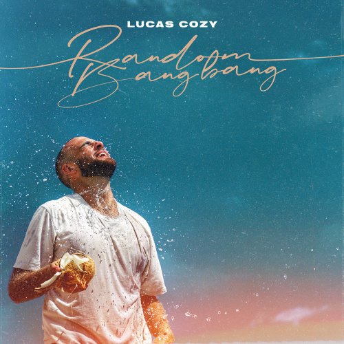 Lucas Cozy - Random Bang Bang (2021) [Hi-Res]