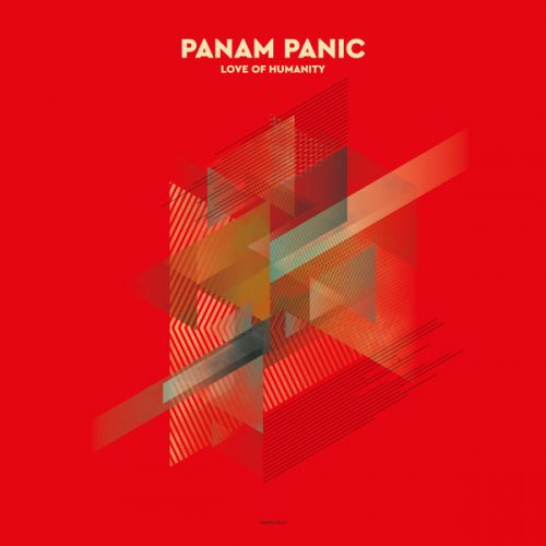 Panam Panic - Love of Humanity (2021) [Hi-Res]