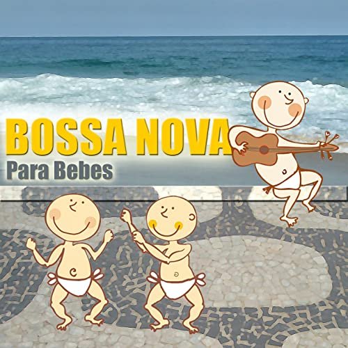 Sweet Little Band - Bossa Nova para Bebês (2012)