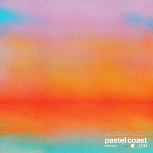 Pastel Coast - Sun (2021) Hi-Res