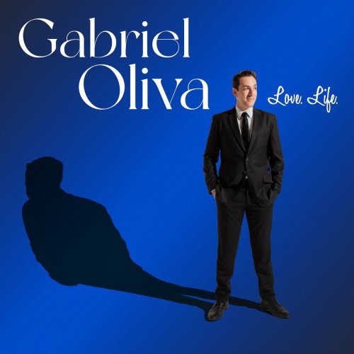 Gabriel Oliva - Love. Life. (2021)