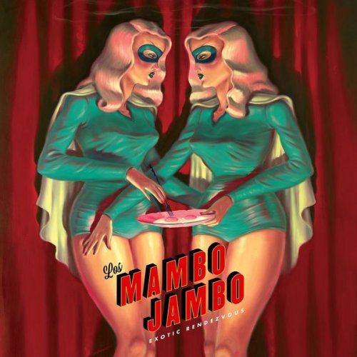 Los Mambo Jambo - Exotic Rendezvous (2021)