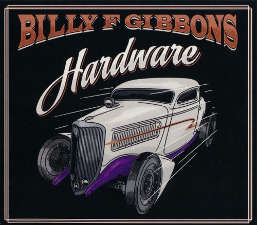 Billy F Gibbons - Hardware (2021) CD-Rip