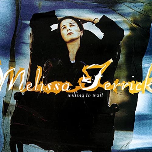 Melissa Ferrick - Willing To Wait (1995)