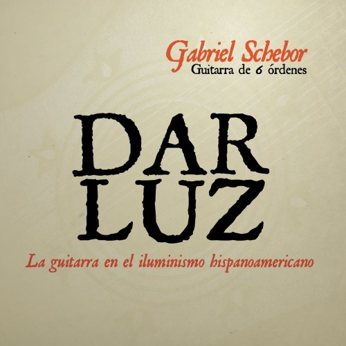 Gabriel Schebor - Dar Luz (2017)