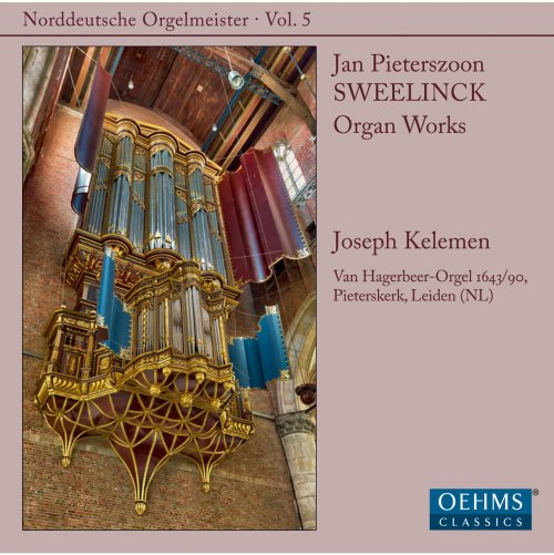 Joseph Kelemen - Sweelinck: Organ Works (2013)