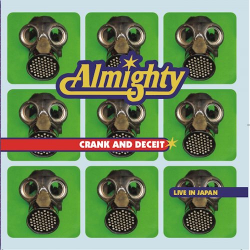 The Almighty - Crank And Deceit: Live In Japan 1995 (2021)