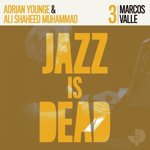 Marcos Valle, Adrian Younge, Ali Shaheed Muhammad - Marcos Valle JID003 (2020) [Hi-Res]