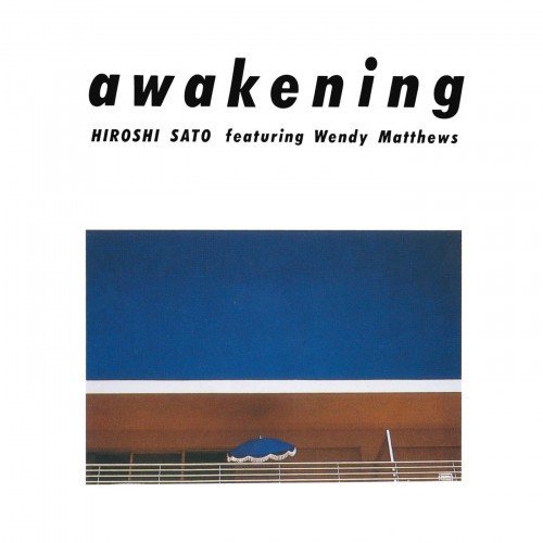 Hiroshi Sato & Wendy Matthews - Awakening (2005)