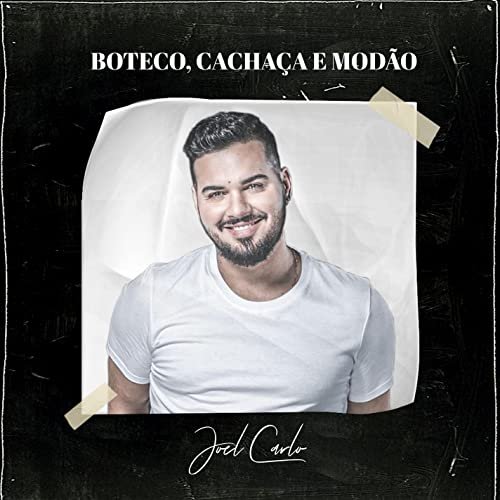 Joel Carlo - Boteco, Cachaça e Modão (2021)