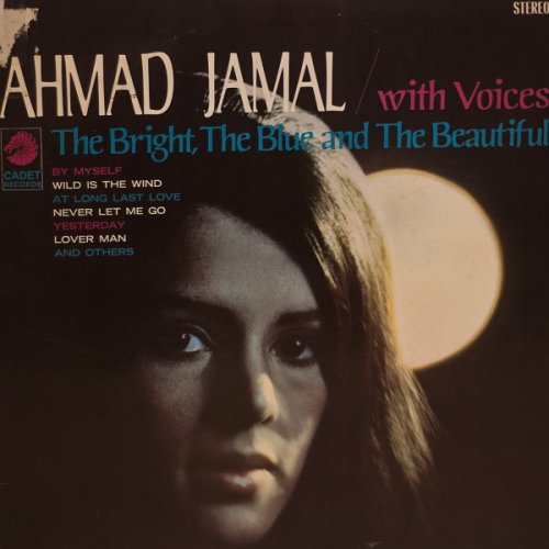 Ahmad Jamal with Voices - The Bright, The Blue And The Beautiful (1968) [24bit FLAC]