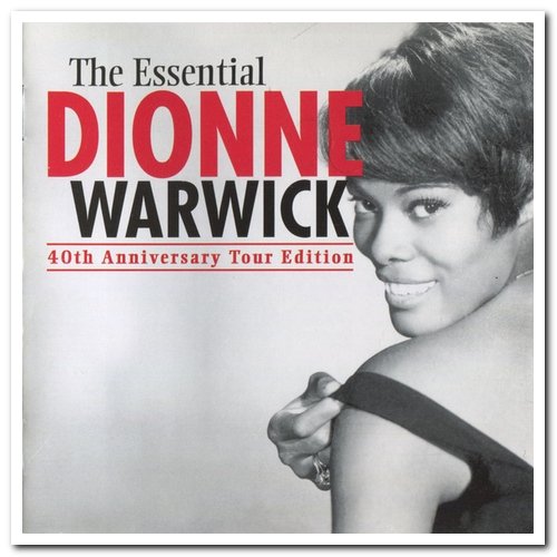 Dionne Warwick - The Essential Dionne Warwick: 40th Anniversary Tour Edition (2003)