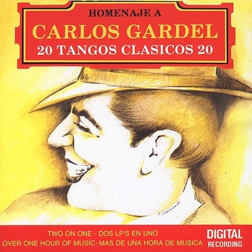 Carlos Gardel - 20 Tangos Clasicos: Viva Gardel Vol. 1 (1990)