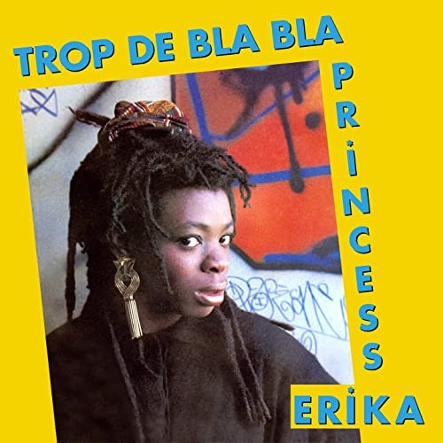 Princess Erika - Trop de bla bla (2021)