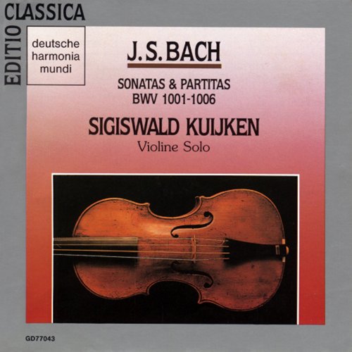 Sigiswald Kuijken - Bach: Sonatas & Partitas BWV 1001-1006 (1983) [1990]