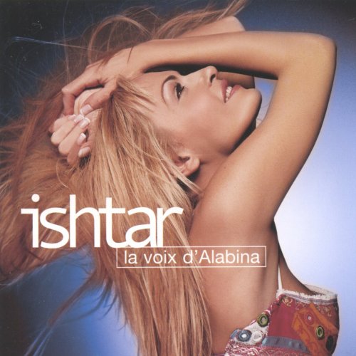 Ishtar - La voix d'Alabina (2000)