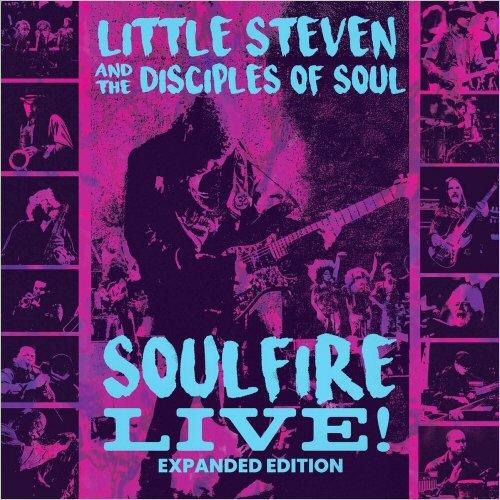 Little Steven & The Disciples Of Soul - Soulfire Live! (Expanded Edition) [4CD] (2021)